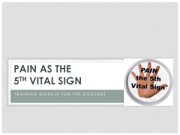 Pain as the 5th Vital Sign