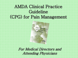 AMDA Clinical Practice Guideline (CPG) on Pain Management