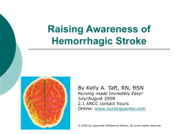 Raising Awareness of Hemorrhagic Stroke