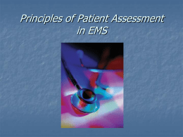 Principles of Assessment for EMS by: Bob & Kirsten Elling