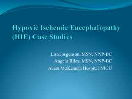 Asphyxia and Hypoxic Ischemic Encephalopathy (HIE)