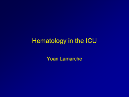 Hematology in the ICU - UBC Critical Care Medicine