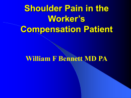 Shoulder Pain in the Worker’s Compensation Patient