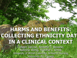 HARMS AND BENEFITS: COLLECTING ETHNICITY DATA IN A