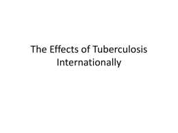 The Affects of Tuberculosis Internationally