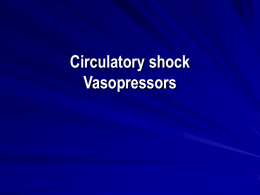 Circulatory Shock and Vasopressors