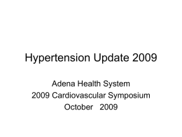 Hypertension Update 2009 - PACCAR Medical Education Center