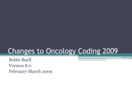 Changes to Oncology Coding 2009