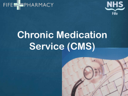 Chronic Medication Service (CMS)