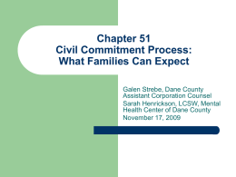 Chapter 51 Civil Commitment Process: What Families Can Expect
