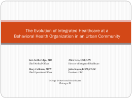 The Evolution of Integrated Healthcare at a Behavioral