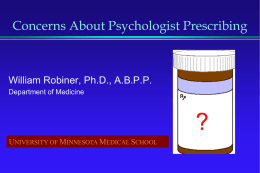Why Psychologists Should Not Pursue Prescription Privileges