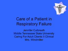 Care of a Patient in Respiratory Failure
