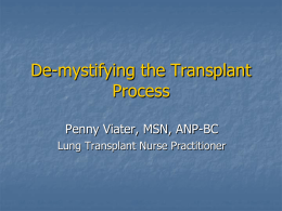 De-mystifying the Transplant Process