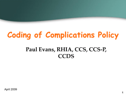 Coding of Complication Policy