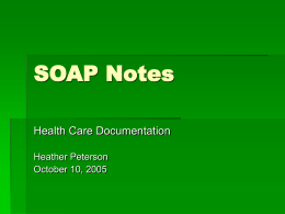 SOAP Notes - Dr Ted Williams