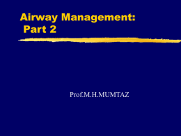 Airway Management - Dr. Mehdi Hasan Mumtaz