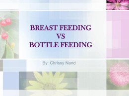 BREAST FEEDING VS BOTTLE FEEDING
