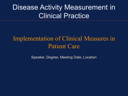 Implementation of Clinical Measures in Clinical Practice