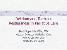 Delirium and Terminal Restlessness in Palliative Care