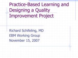 Practice-Based Learning and Designing a Quality