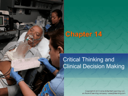 Chapter 14: Critical Thinking and Critical Decision Making