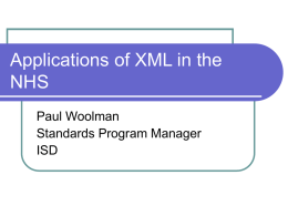 Applications of XML in the NHS - Information Services Division