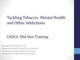 CADCA Mid Year Training - Smoking Cessation Leadership Center