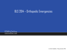 BLS 2014 – Orthopedic Emergencies