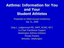Asthma in Schools What are the issues?
