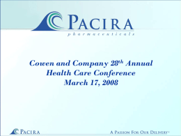 VIEW PRESENTATION - Pacira Pharmaceuticals, Inc.