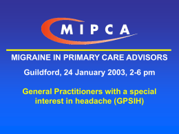 GP_Special_Interest 380KB PPT - Migraine in Primary Care