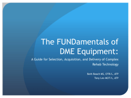 The FUNDamentals of DME Equipment: