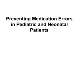 Preventing Medication Errors in Pediatric and Neonatal