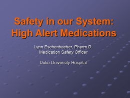 Eschenbacher High Alert Medication Presentation October 2007