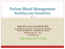 Patient Blood Management Building your foundation