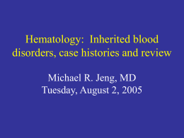 Hematology: Inherited blood disorders: case histories and