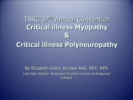 TSRC 37th Annual Convention Critical illness Myopathy