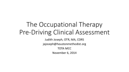 The Occupational Therapy Clinical Driving Assessment