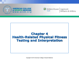 Chapter 4 Health-Related Physical Fitness Testing and