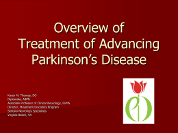 Treatment of Advanced Parkinson’s Disease
