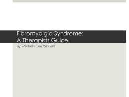 Fibromyalgia Syndrome: A Therapists Guide