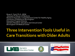 Three Intervention Tools Useful in Care Transitions with