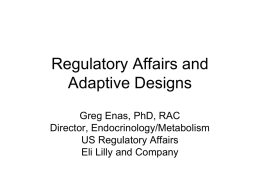 Regulatory Affairs and Adaptive Designs
