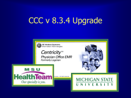 Centricity 5.6 - MSU Electronic Medical Records Home Page