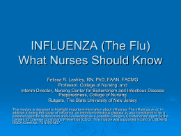 INFLUENZA (The Flu) What Nurses Should Know