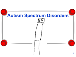 Autism Spectrum Disorders