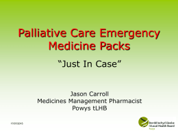 Palliative Care Emergency Medicine Packs