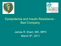 Dyslipidemia and Insulin Resistance – Bad Company