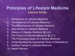 Principles of Lifestyle Medicine Lecture Series